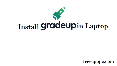 Free Download & Install Gradeup App in Laptop for [Windows/Mac]