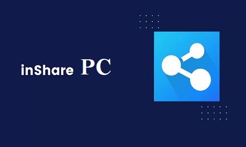 Free Download InShare PC for [Windows & Mac]