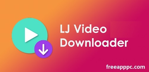 LJ Video Downloader for pc Latest Version for Windows/Mac