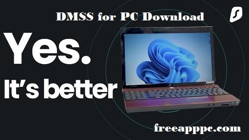 DMSS for PC Download Latest Free Version on Windows/Mac