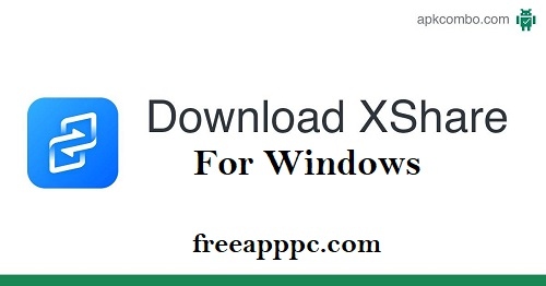 Download Latest Version XShare for Windows/Mac