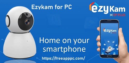 ezyKam for PC Download for Windows 8/10/11 & Mac