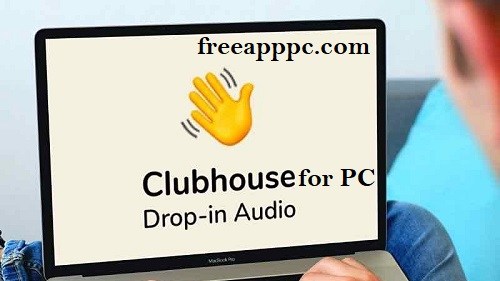 Clubhouse for PC Download and run Drop in Audio chat