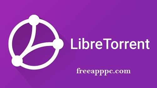 LibreTorrent Download Full Version 3.4 (Windows/Mac)