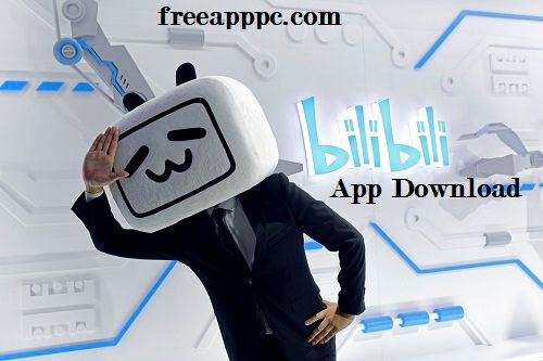 BiliBili App Download Full Version for Windows/7/8/10/Mac