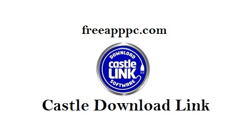 Castle Download Link App Latest Version 1.9.1 For Free 2024