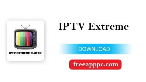 IPTV Extreme Download Best International IPTV Service for PC