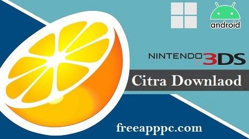 Citra Downlaod Latest Version for PC