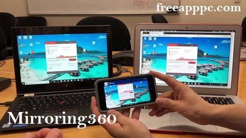 Mirroring360 Downlaod Latest Version for PC