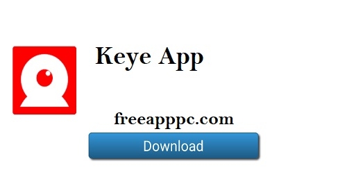 Download Keye App APK Latest Version 4.2.4 for Android