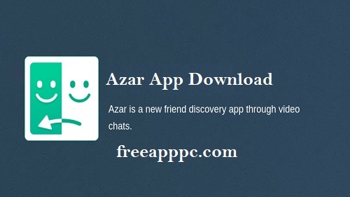 Download Free Azar App for PC