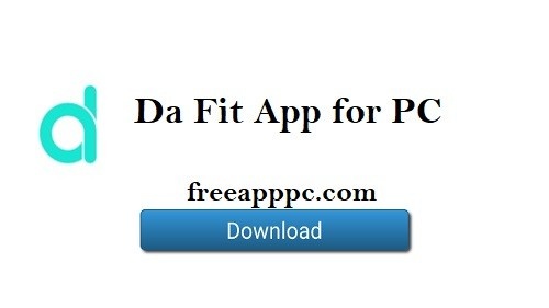 Download Free Da Fit App for PC
