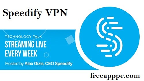 Download Free Speedify VPN for Windows/8.1/10/11