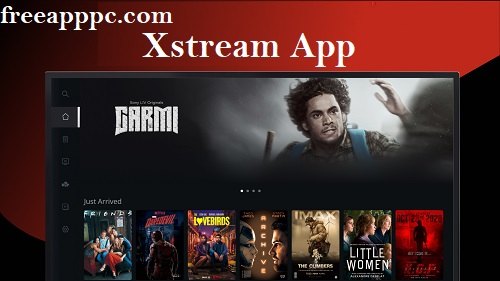 Download Free XStream App & Enjoy TV, Movies for PC