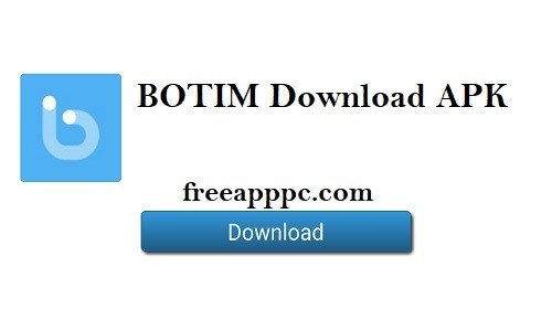 BOTIM Download APK for PC