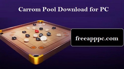 Carrom Pool Download Free for PC
