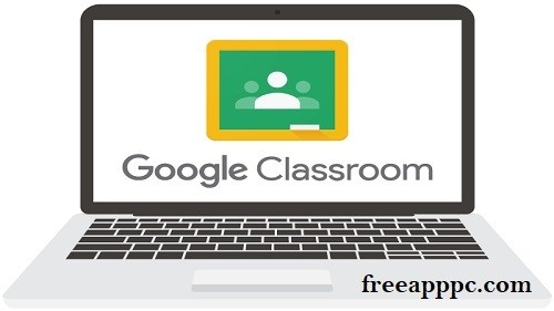 Download Free Google Classroom for PC