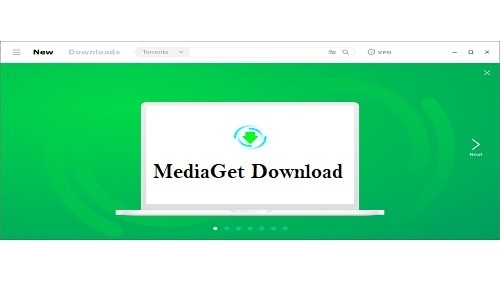 MediaGet Download Free for Windows/8.1/10/11