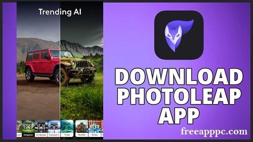 Download Free Photoleap for Windows/8.1/10/11