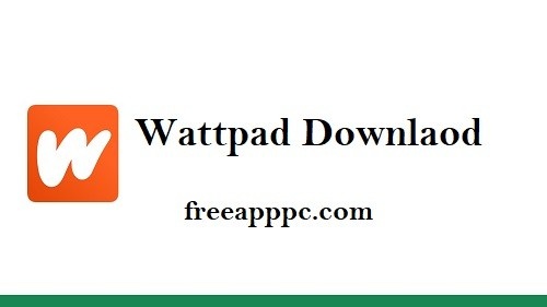 Download Free Wattpad for PC