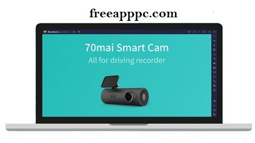 Download Free 70mai App for Windows/8/10/11/Mac
