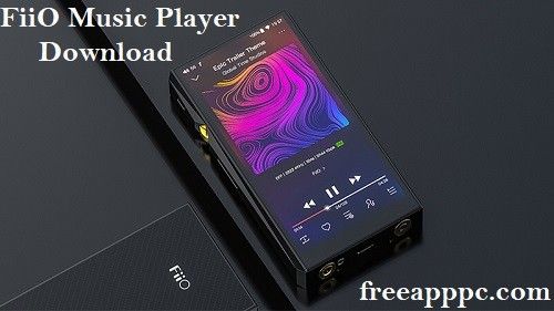 Download Free FiiO Music Player (Windows/8/8.1/10)