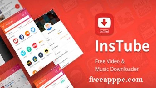 Download Free InsTube Video Downloader for Windows/10/11/Mac