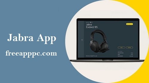 Download Free Jabra App for Windows/8.1/9/10