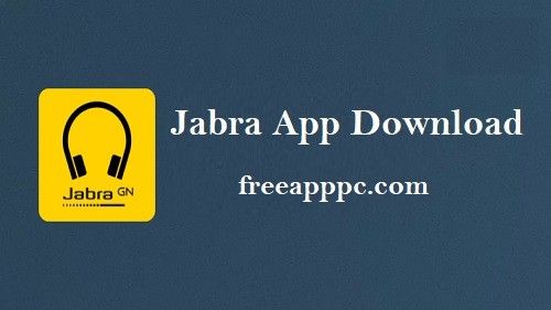 Download Free Jabra App for Windows/8.1/9/10