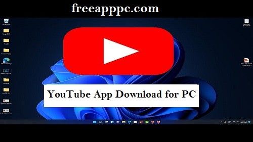 Download Free YouTube App for PC