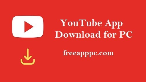 Download Free YouTube App for PC