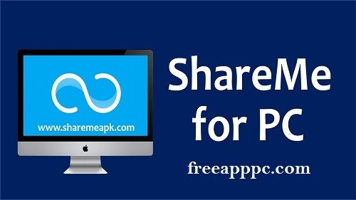 Download Latest Version ShareMe for Windows/8/10/11/Mac
