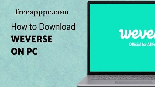 Download Free Weverse for PC