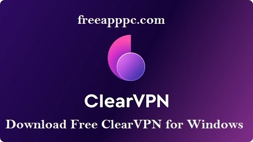 Download Free ClearVPN for Windows