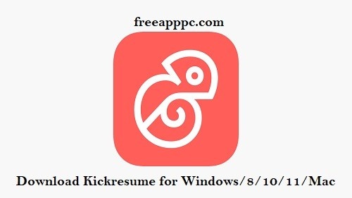 Download Kickresume for Windows/8/10/11/Mac