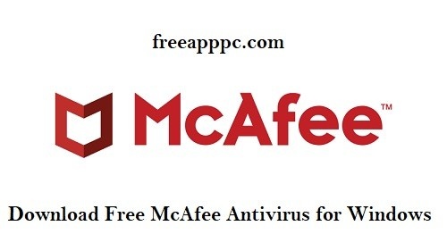 Download Free McAfee Antivirus for Windows