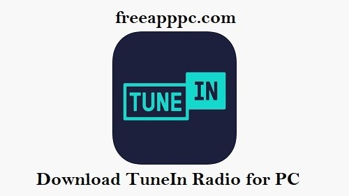 Download TuneIn Radio for PC