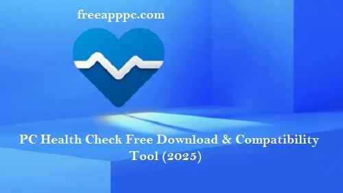 PC Health Check Free Download & Compatibility Tool (2025)