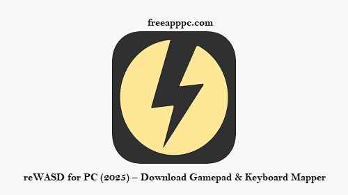 reWASD for PC (2025) – Download Gamepad & Keyboard Mapper